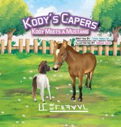 Kody's Capers Kody Meets A Mustang