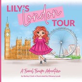 Clark, B: Lily's London Tour