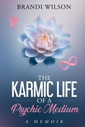 The Karmic Life of a Psychic Medium