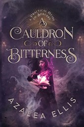 A Cauldron of Bitterness