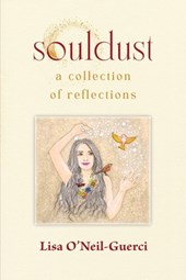 souldust: A Collection of Reflections