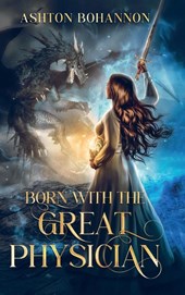 Born with the Great Physician