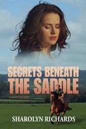 Secrets Beneath the Saddle