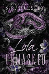 Lola Unmasked pt. 1