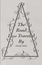 Tudor, E: Road Less Traveled By