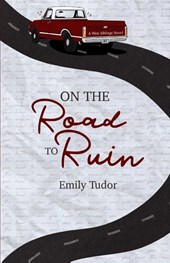 On the Road to Ruin
