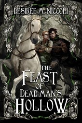 The Feast of Dead Man's Hollow