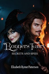 Bonners' Fairy - Secrets and Spies