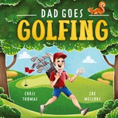Dad Goes Golfing