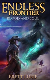 Endless Frontier (Book 2) Blood and Soul