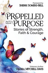 Propelled Into Purpose