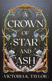 A Crown of Star & Ash
