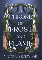 Taylor, V: Throne of Frost and Flame