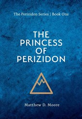 Moore, M: Princess of Perizidon