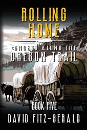 Rolling Home: A Pioneer Western Adventure