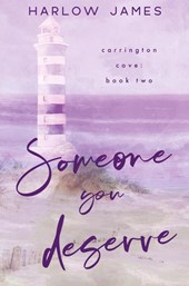 Someone You Deserve