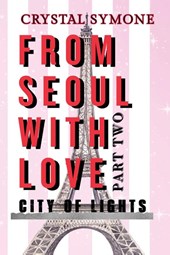 From Seoul With Love Part Two City of Lights