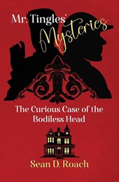 Mr. Tingles' Mysteries