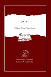 Jonah: A Biblical Hebrew Visual Reader