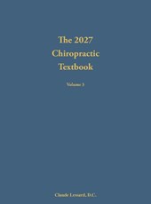 The 2027 Chiropractic Textbook Volume 3