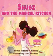 Shugz and the Magical Kitchen