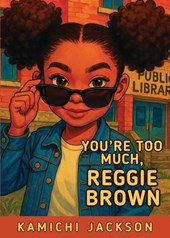You're Too Much, Reggie Brown