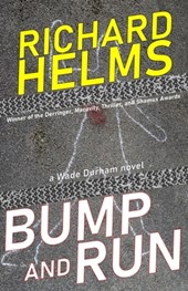 Bump and Run: a Wade Durham novel