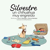 Silvestre, un chihuahua muy engreído