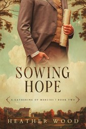 Wood, H: Sowing Hope