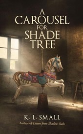 A Carousel For Shade Tree