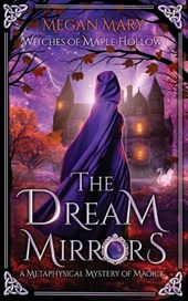 The Dream Mirrors
