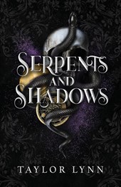 Serpents and Shadows