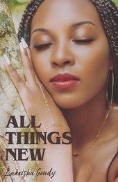 ALL THINGS NEW