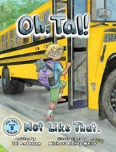 Oh, Tal! Not Like That.