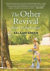 The Other Revival: Poems & Reckonings