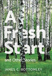 A Fresh Start and Other Stories