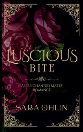 Luscious Bite, An Enchanted Mates Romance