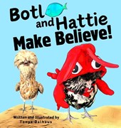 Botl and Hattie Make Believe!