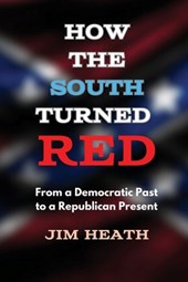 How The South Turned Red