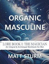 The Organic Masculine