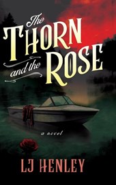 The Thorn and the Rose