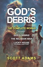 God's Debris: The Complete Works