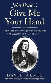 John Wesley's Give Me Your Hand