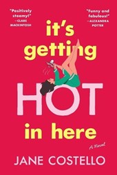 Costello, J: It's Getting Hot in Here