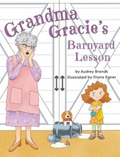 Grandma Gracie's Barnyard Lesson