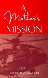 A Mother's Mission
