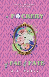 A F*ckery of Fae & Fate