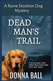 Ball, D: Dead Man's Trail