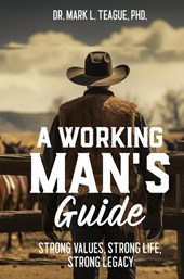 A Working Man's Guide