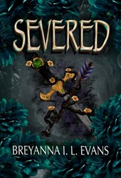 Severed: Bound Book 2